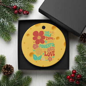The Only Thing More Powerful Than Hate Is Love Ceramic Ornament Retro Floral Boho Bunny Inspirational Statement TS02 1pc Yellow Cheese Print Your Wear