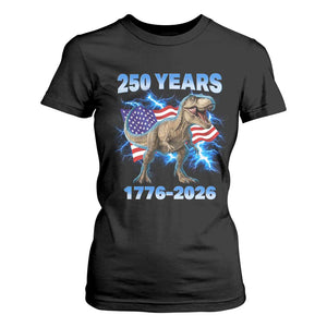 Funny Patriotic Dino Rex 250 Years 1776 2026 T Shirt For Women Dinosaur USA Flag America 250th Anniversary Celebration TS02 Black Print Your Wear