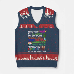 I Literally Want My Tax Dollars To Support National Park V-Neck Knit Sweater Vest TS02 Navy Red Print Your Wear