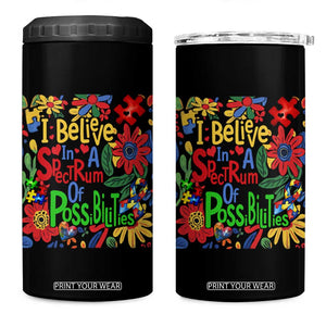 Autism Acceptance 4 in 1 Can Cooler Tumbler I Believe In A Spectrum Of Possibilities Retro Boho TS02 One Size: 16 oz Black Print Your Wear