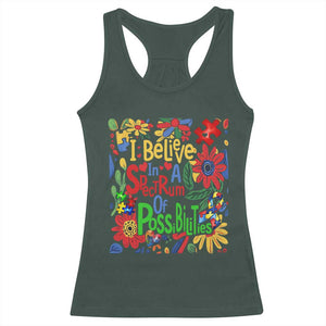 Autism Acceptance Racerback Tank Top I Believe In A Spectrum Of Possibilities Retro Boho TS02 Dark Forest Green Print Your Wear
