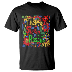 Autism Acceptance T Shirt I Believe In A Spectrum Of Possibilities Retro Boho TS02 Black Print Your Wear