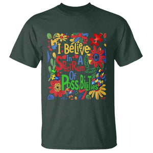 Autism Acceptance T Shirt I Believe In A Spectrum Of Possibilities Retro Boho TS02 Dark Forest Green Print Your Wear