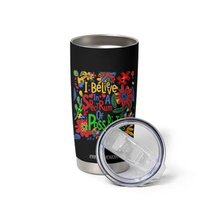 Autism Acceptance Tumbler Cup I Believe In A Spectrum Of Possibilities Retro Boho TS02 Print Your Wear