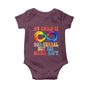 Autism Mom Baby Onesie My Child May Be Non verbal But His Mama Ain't Autism TS02 Maroon Print Your Wear