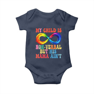 Autism Mom Baby Onesie My Child May Be Non verbal But His Mama Ain't Autism TS02 Navy Print Your Wear