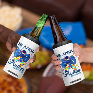 Autism Awareness 4 in 1 Can Cooler Tumbler In April We Wear Blue Puzzle Ribbon Coquette Bow TS02 Print Your Wear