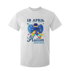 Autism Awareness T Shirt For Kid In April We Wear Blue Puzzle Ribbon Coquette Bow TS02 White Print Your Wear