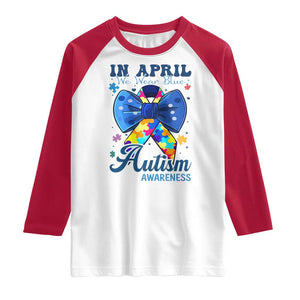 Autism Awareness Raglan Shirt In April We Wear Blue Puzzle Ribbon Coquette Bow TS02 White Red Print Your Wear