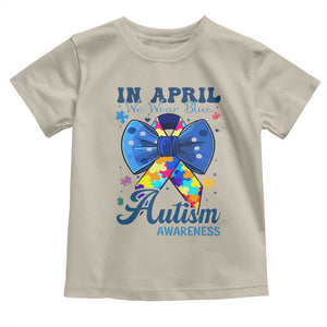 Autism Awareness Toddler T Shirt In April We Wear Blue Puzzle Ribbon Coquette Bow TS02 Sand Print Your Wear