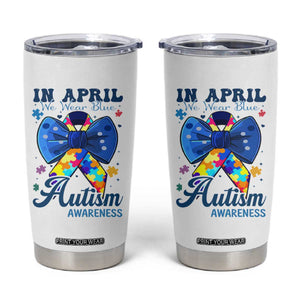 Autism Awareness Tumbler Cup In April We Wear Blue Puzzle Ribbon Coquette Bow TS02 White Print Your Wear