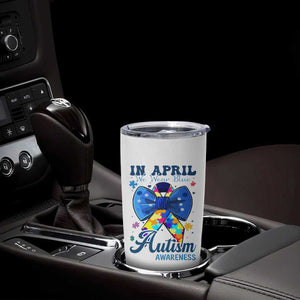 Autism Awareness Tumbler Cup In April We Wear Blue Puzzle Ribbon Coquette Bow TS02 Print Your Wear