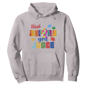 Autism Awareness Hoodie Think Before You Judge Autistic Support TS02 Ice Gray Print Your Wear