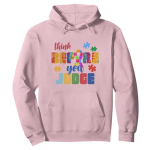 Autism Awareness Hoodie Think Before You Judge Autistic Support TS02 Light Pink Print Your Wear