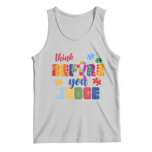 Autism Awareness Tank Top Think Before You Judge Autistic Support TS02 Ash Print Your Wear