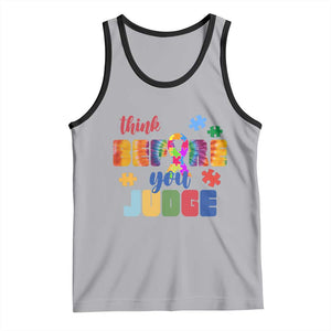 Autism Awareness Tank Top Think Before You Judge Autistic Support TS02 Athletic Heather Black Print Your Wear