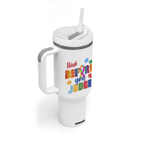 Autism Awareness Tumbler With Handle Think Before You Judge Autistic Support TS02 Print Your Wear