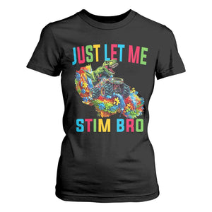 Autistic Dino Rex Driving Monster Truck T Shirt For Women Autism Is My Superpower TS02 Black Print Your Wear