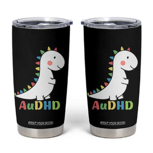Cute Dinosaur AuDHD Tumbler Cup ADHD Awareness TS02 Black Print Your Wear