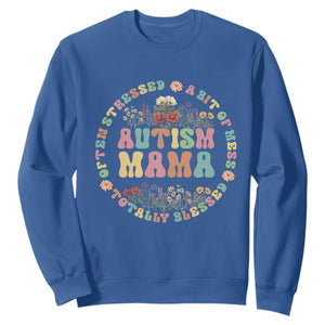 Autism Mama Sweatshirt Totally Blessed Often Stressed A Bit Of A Mess TS02 Royal Blue Print Your Wear