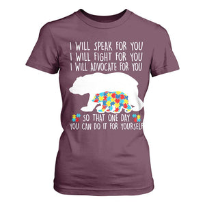 Autism Mama Bear T Shirt For Women I Will Speak Fight Advocate For You TS02 Maroon Print Your Wear