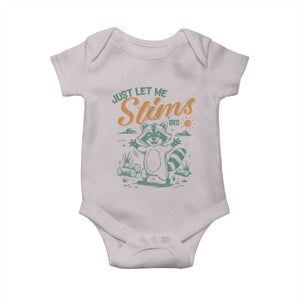 Funny Raccoon Autism Awareness Baby Onesie Just Let Me Stim Bro TS02 Ice Gray Print Your Wear