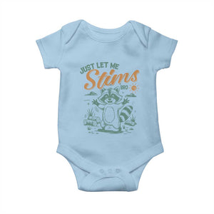 Funny Raccoon Autism Awareness Baby Onesie Just Let Me Stim Bro TS02 Light Blue Print Your Wear