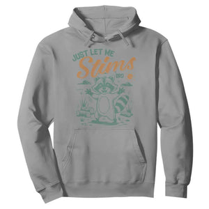 Funny Raccoon Autism Awareness Hoodie Just Let Me Stim Bro TS02 Sport Gray Print Your Wear