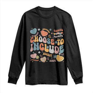 Autism Acceptance Long Sleeve Shirt Choose To Include Inclusion Matters TS02 Black Print Your Wear