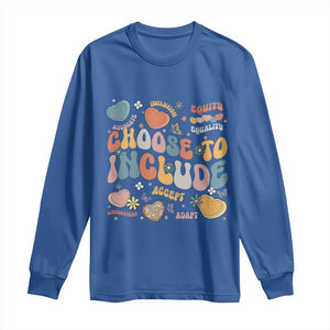 Autism Acceptance Long Sleeve Shirt Choose To Include Inclusion Matters TS02 Royal Blue Print Your Wear