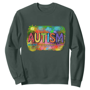 Autism Acceptance Sweatshirt Accept Understand Love Autistic Support TS02 Dark Forest Green Print Your Wear