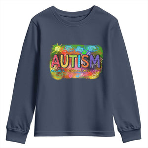 Autism Acceptance Youth Sweatshirt Accept Understand Love Autistic Support TS02 Navy Print Your Wear