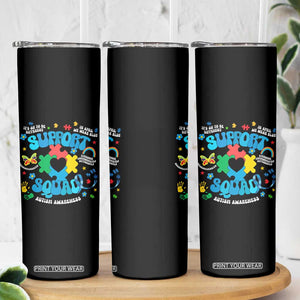 Autism Awareness Support Squad Skinny Tumbler In April We Wear Blue TS02 Print Your Wear