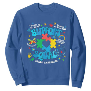 Autism Awareness Support Squad Sweatshirt In April We Wear Blue TS02 Royal Blue Print Your Wear