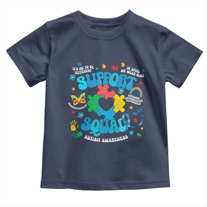 Autism Awareness Support Squad Toddler T Shirt In April We Wear Blue TS02 Navy Print Your Wear