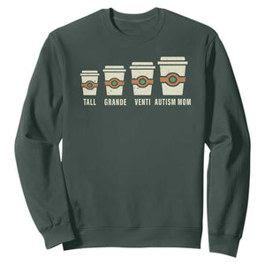 Funny Autism Mom Sweatshirt Coffee Support Autistic TS02 Dark Forest Green Print Your Wear