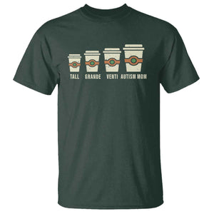 Funny Autism Mom T Shirt Coffee Support Autistic TS02 Dark Forest Green Print Your Wear