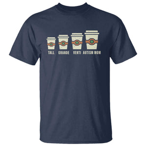 Funny Autism Mom T Shirt Coffee Support Autistic TS02 Navy Print Your Wear