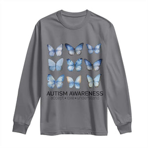 Autism Awareness Blue Butterflies Long Sleeve Shirt Accept Love Understand TS02 Charcoal Print Your Wear