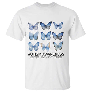 Autism Awareness Blue Butterflies T Shirt Accept Love Understand TS02 White Print Your Wear