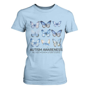 Autism Awareness Blue Butterflies T Shirt For Women Accept Love Understand TS02 Light Blue Print Your Wear