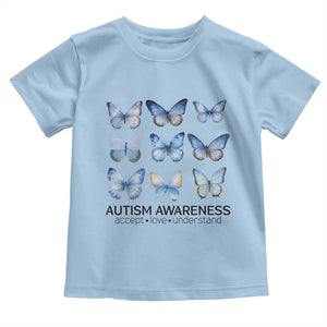 Autism Awareness Blue Butterflies Toddler T Shirt Accept Love Understand TS02 Light Blue Print Your Wear