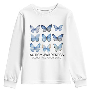 Autism Awareness Blue Butterflies Youth Sweatshirt Accept Love Understand TS02 White Print Your Wear