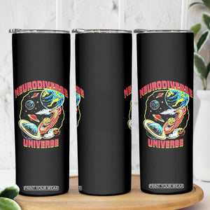 Neurodiverse Universe Skinny Tumbler Neurodiversity Embrace ADHD Autism ASD TS02 Print Your Wear