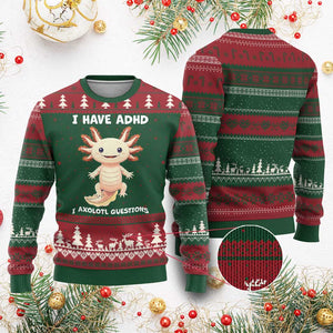 Funny ADHD Awareness Axolotl Ugly Christmas Sweater I Have ADHD I Ask A Lot Question Neurodiversity TS02 Red Green Print Your Wear