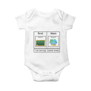 Funny Teacher Summer Break Baby Onesie First Teach Then Beach Vacation Mode TS02 White Print Your Wear