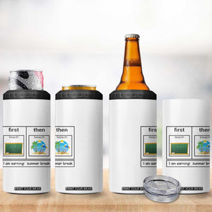 Funny Teacher Summer Break 4 in 1 Can Cooler Tumbler First Teach Then Beach Vacation Mode TS02 Print Your Wear