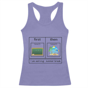 Funny Teacher Summer Break Racerback Tank Top First Teach Then Beach Vacation Mode TS02 Violet Print Your Wear