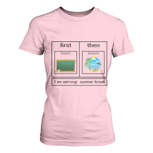 Funny Teacher Summer Break T Shirt For Women First Teach Then Beach Vacation Mode TS02 Light Pink Print Your Wear