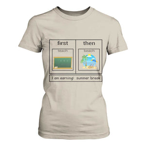 Funny Teacher Summer Break T Shirt For Women First Teach Then Beach Vacation Mode TS02 Sand Print Your Wear